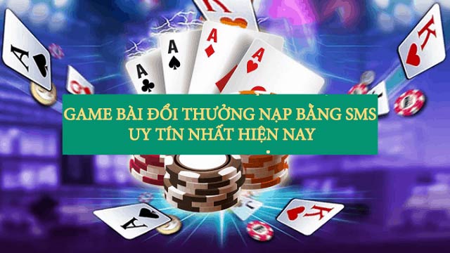 game bai doi thuong nap bang sms