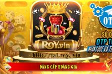 Roy Vin – Đẳng Cấp Hoàng Gia – Tải RoyVin Phiên Bản Mới 2023